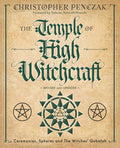 The Temple of High Witchcraft: Ceremonies, Spheres and The W