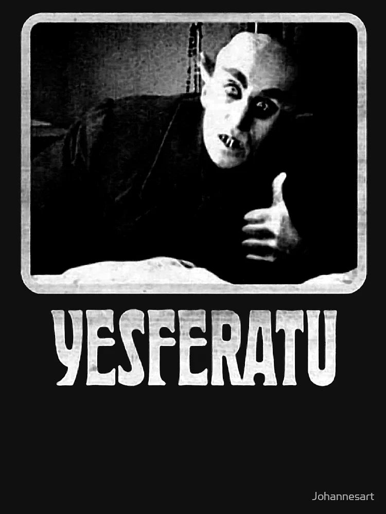 Yesferatu funny Nosferatu positive goth horror lover gift meme